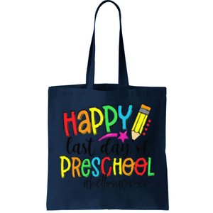 Happy Last Day Of School Preschool Teacher Hello Summer Tote Bag