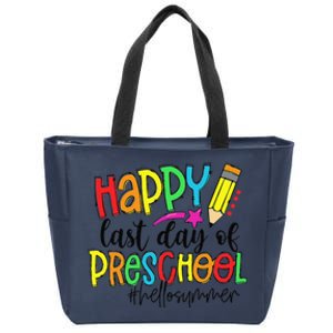 Happy Last Day Of School Preschool Teacher Hello Summer Zip Tote Bag