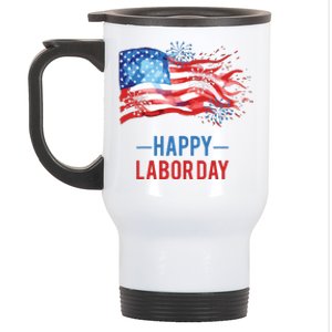 Happy Labor Day Fireworks And American Flag Labor Patriotic Stainless Steel Travel Mug