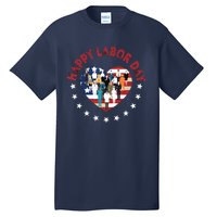 Happy Labor Day For All Workers Patriotic Labors Day Tall T-Shirt