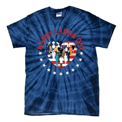 Happy Labor Day For All Workers Patriotic Labors Day Tie-Dye T-Shirt