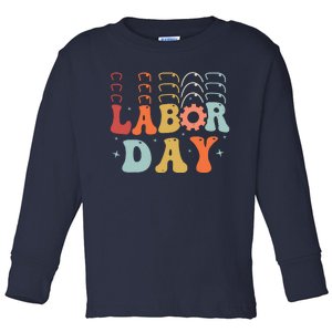 Happy Labor Day Funny Proud Labor Matching Toddler Long Sleeve Shirt