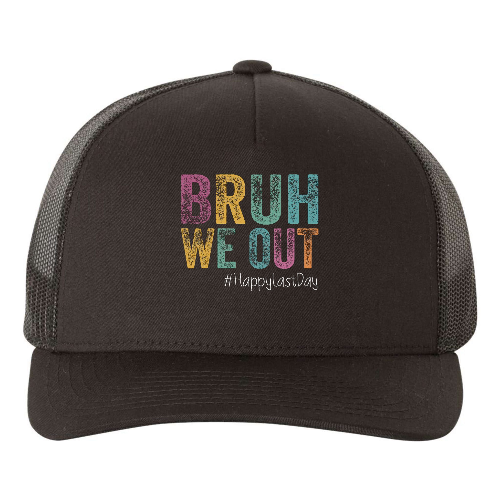 Happy Last Day Of School Bruh We Out Teachers Retro Vintage  Yupoong Adult 5-Panel Trucker Hat
