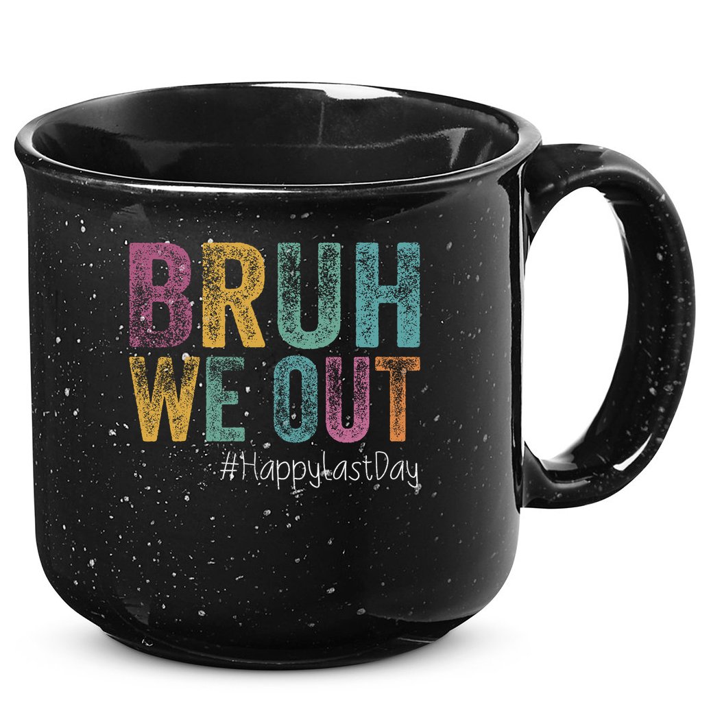 Happy Last Day Of School Bruh We Out Teachers Retro Vintage  15oz Campfire Ceramic Mug