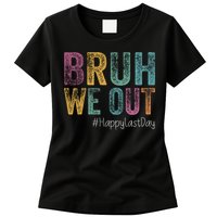 Happy Last Day Of School Bruh We Out Teachers Retro Vintage  Womens T-Shirt