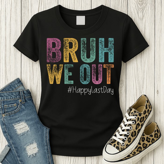 Happy Last Day Of School Bruh We Out Teachers Retro Vintage  Womens T-Shirt