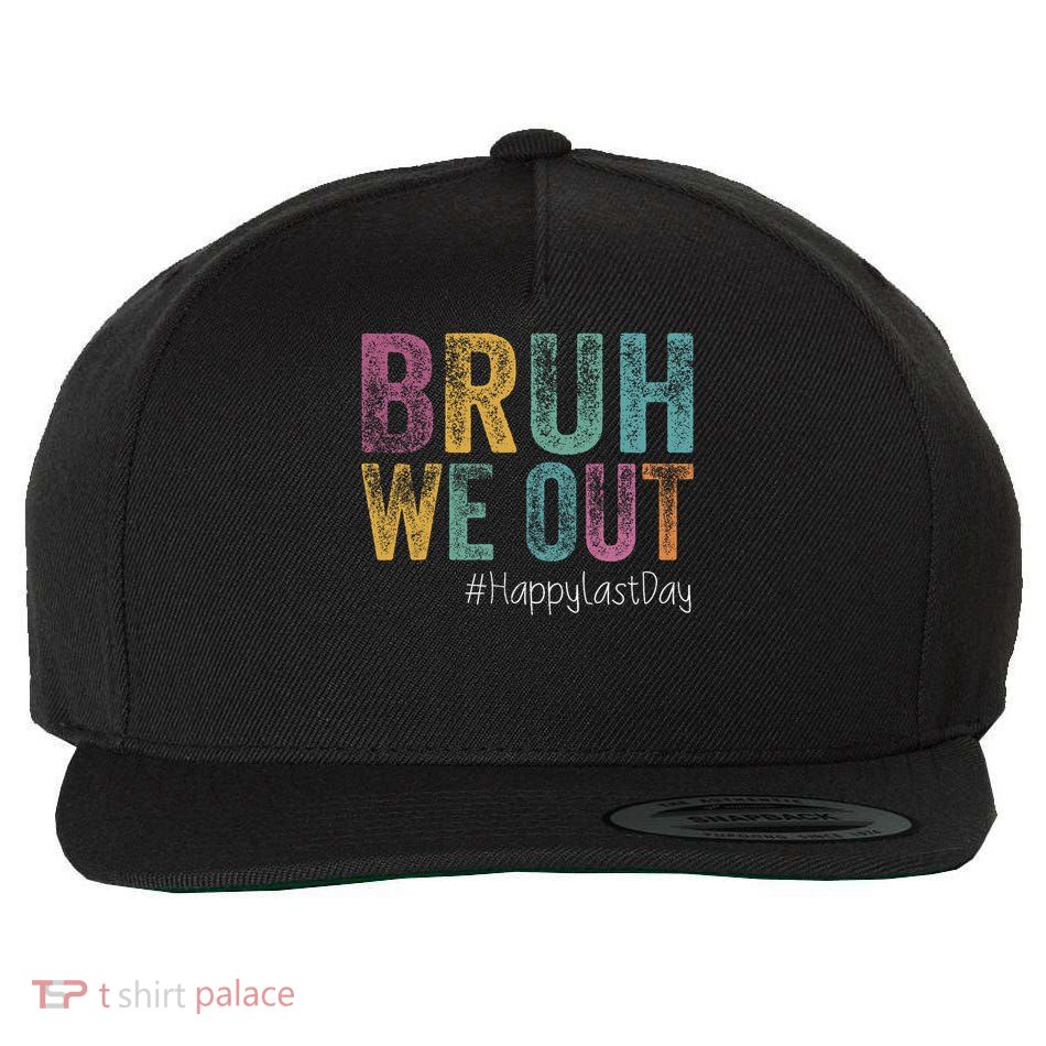 Happy Last Day Of School Bruh We Out Teachers Retro Vintage  Wool Snapback Cap