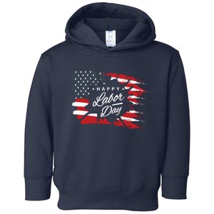 Happy Labor Day Gift American Flag Toddler Hoodie