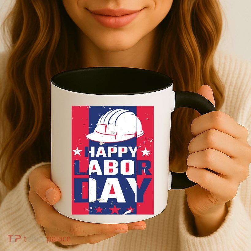 Happy Labor Day Labor Party Mug