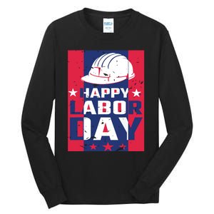 Happy Labor Day Labor Party Tall Long Sleeve T-Shirt