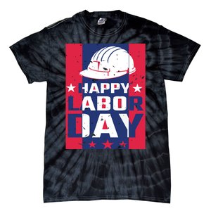 Happy Labor Day Labor Party Tie-Dye T-Shirt