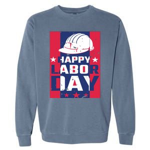 Happy Labor Day Labor Party Garment-Dyed Sweatshirt