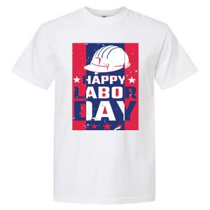 Happy Labor Day Labor Party Garment-Dyed Heavyweight T-Shirt