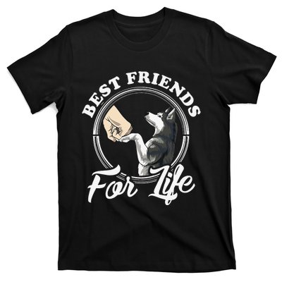 Husky Lovers Design Best Friends For Life Funny Husky T-Shirt