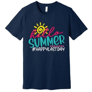 Happy Last Day Of School S Hello Summer Teacher Student Premium T-Shirt