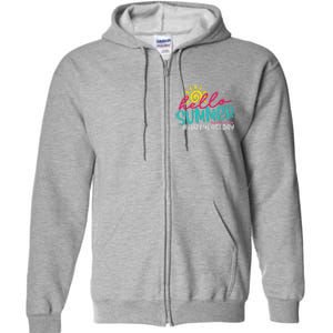 Happy Last Day Of School S Hello Summer Teacher Student Full Zip Hoodie