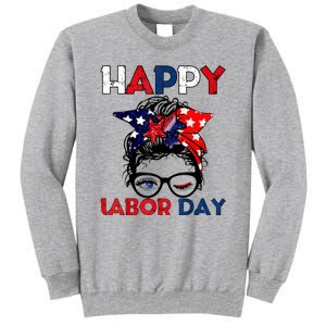 Happy Labor Day American Workers Tall Sweatshirt