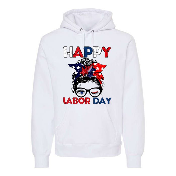 Happy Labor Day American Workers Premium Hoodie