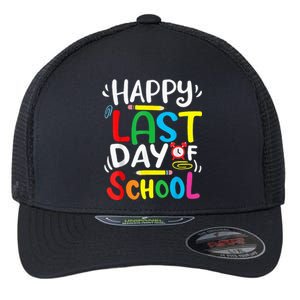 Happy Last Day Of School Last Day Of School Teacher Student Flexfit Unipanel Trucker Cap