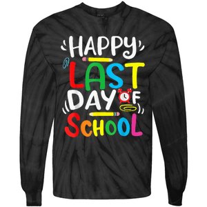 Happy Last Day Of School Last Day Of School Teacher Student Tie-Dye Long Sleeve Shirt