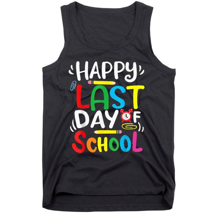 Happy Last Day Of School Last Day Of School Teacher Student Tank Top