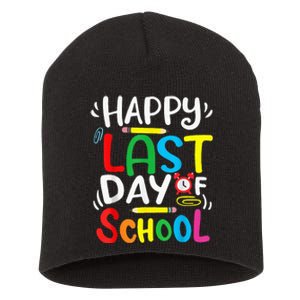 Happy Last Day Of School Last Day Of School Teacher Student Short Acrylic Beanie