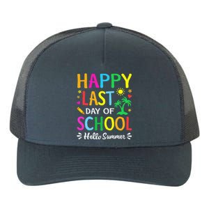 Happy Last Day Of School Hello Summer Students And Teachers Yupoong Adult 5-Panel Trucker Hat