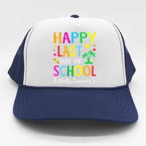 Happy Last Day Of School Hello Summer Students And Teachers Trucker Hat