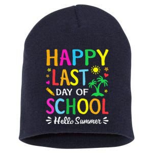 Happy Last Day Of School Hello Summer Students And Teachers Short Acrylic Beanie