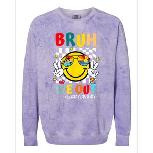 Happy Last Day End Of School Graduation Bruh We Out Gift Colorblast Crewneck Sweatshirt