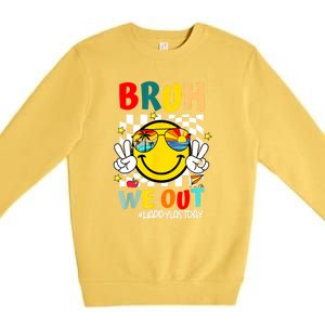 Happy Last Day End Of School Graduation Bruh We Out Gift Premium Crewneck Sweatshirt