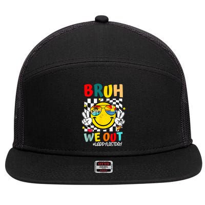 Happy Last Day End Of School Graduation Bruh We Out Gift 7 Panel Mesh Trucker Snapback Hat