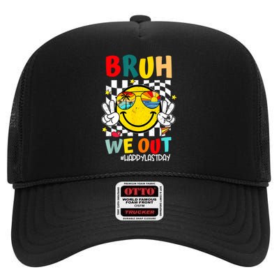 Happy Last Day End Of School Graduation Bruh We Out Gift High Crown Mesh Back Trucker Hat