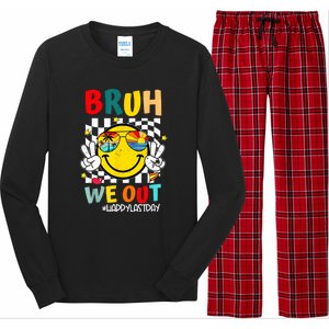 Happy Last Day End Of School Graduation Bruh We Out Gift Long Sleeve Pajama Set