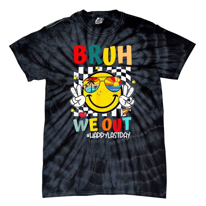 Happy Last Day End Of School Graduation Bruh We Out Gift Tie-Dye T-Shirt