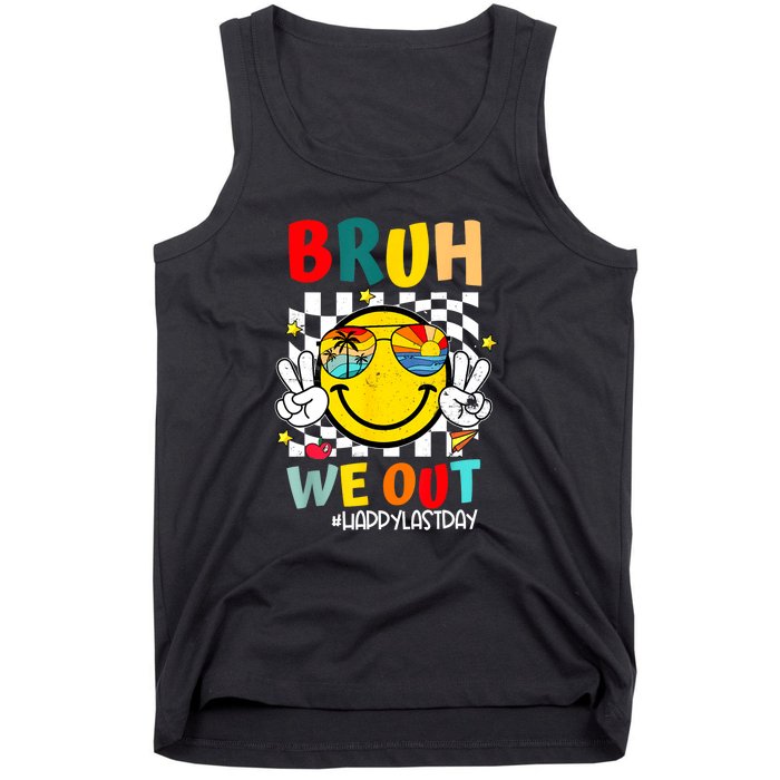 Happy Last Day End Of School Graduation Bruh We Out Gift Tank Top