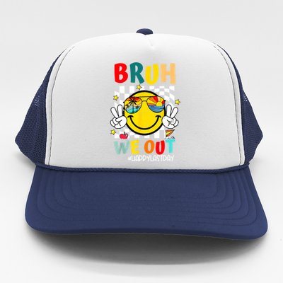 Happy Last Day End Of School Graduation Bruh We Out Gift Trucker Hat