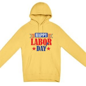 Happy Labor Day Celebration Graphic Premium Pullover Hoodie