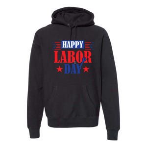 Happy Labor Day Celebration Graphic Premium Hoodie