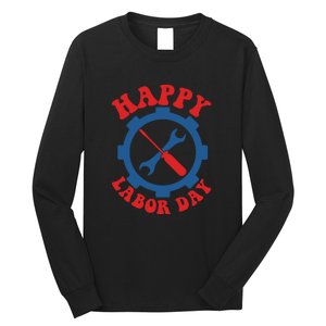 Happy Labor Day Gift Long Sleeve Shirt