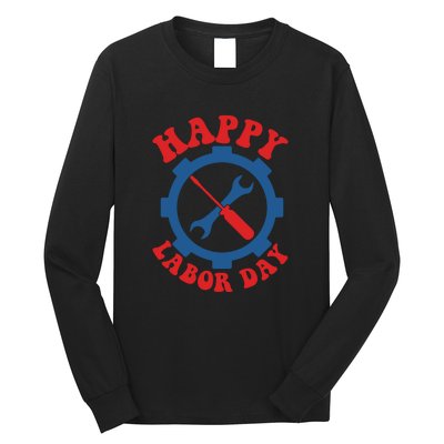 Happy Labor Day Gift Long Sleeve Shirt