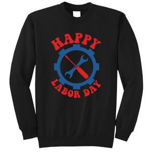 Happy Labor Day Gift Sweatshirt