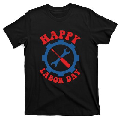 Happy Labor Day Gift T-Shirt