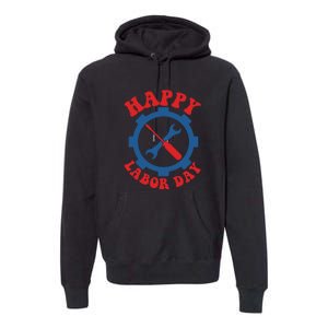 Happy Labor Day Gift Premium Hoodie