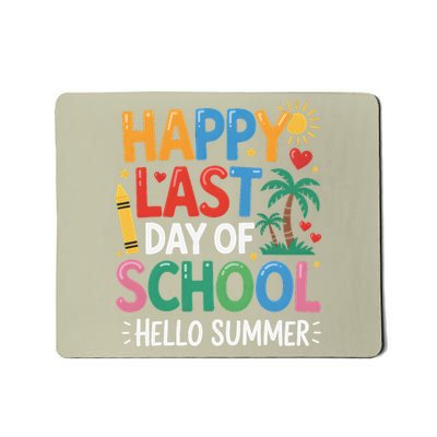 Happy Last Day Of School Hello Summer Students And Teachers Mousepad