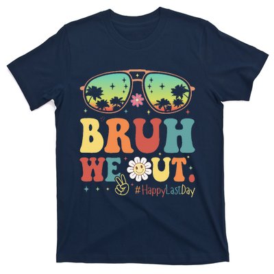 Happy Last Day Of School Teacher Students Summer Bruh We Out T-Shirt