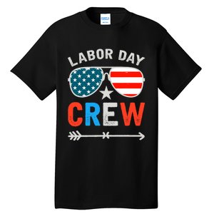 Happy Labor Day Crew Patriot Happy Labor Day Tall T-Shirt