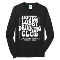 Hotel Lobby Drinking Club Traveling Tournament Tall Long Sleeve T-Shirt