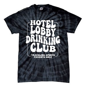 Hotel Lobby Drinking Club Traveling Tournament Tie-Dye T-Shirt