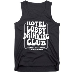 Hotel Lobby Drinking Club Traveling Tournament Tank Top